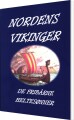 Nordens Vikinger - De Fribårne Heltesønner - 