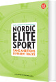 Nordic Elite Sport Same Ambitions - Different Tracks