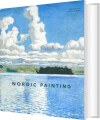 Nordic Painting The Rise Of Modernity