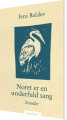 Noret Er En Underfuld Sang
