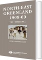 North-East Greenland 1908-60 - 