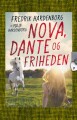 Nova Dante Og Friheden