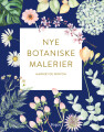 Nye Botaniske Malerier