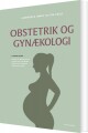 Obstetrik Og Gynækologi 3 Udgave - 