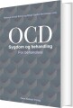 Ocd - Sygdom Og Behandling For Behandlere - 