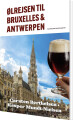 Ølrejsen Til Bruxelles Antwerpen