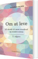 Om At Leve 20 Skridt Til Mere Overskud Og Mindre Stress