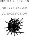 Om Ikke At Læse Science Fiction - 
