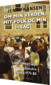 Om Min Verden Mit Folk Og Min Sag