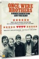 Once Were Brothers - Robbie Robertson And The Band - 