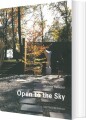 Open To The Sky