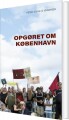 Opgøret Om København - 