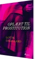 Oplært Til Prostitution - 