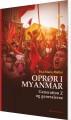 Oprør I Myanmar - 