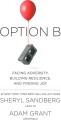 Option B Facing Adversity Building Resilience And Finding Joy