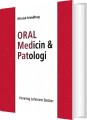 Oral Medicin Og Patologi Fra A-Z - 