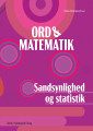 Ord Matematik - Sandsynlighed Og Statistik - 