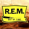 Rem - Out Of Time - 