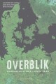 Overblik - Danmarkshistorie I Korte Træk - 