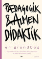Pædagogik Og Almen Didaktik