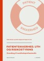 Patientsikkerhed Uth Og Risikostyring 2 Udgave