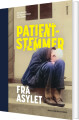 Patientstemmer Fra Asylet