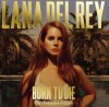 Lana Del Rey - Born To Die - The Paradise Edition - 