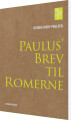 Paulus Brev Til Romerne - 