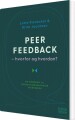 Peer Feedback - Hvorfor Og Hvordan - 