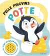 Pelle Pingvins Potte - Med Lyd - 