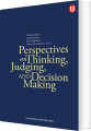 Perspectives On Thinking Judging And Decision Making