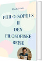 Philo-Sophus Ii Den Filosofiske Rejse