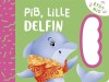 Pib Lille Delfin - 