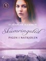Pigen I Natkjolen - Skumringstid 5
