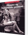 Pikante Og Romantiske Postkort 1880-1920 - 
