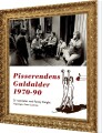 Pisserendens Guldalder 1970-90 - 