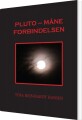 Pluto - Måne Forbindelsen - 