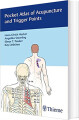 Pocket Atlas Of Acupuncture And Trigger Points