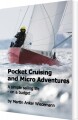 Pocket Cruising And Micro Adventures - 
