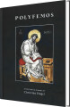 Polyfemos Festschrift In Honour Of Christian Høgel - 