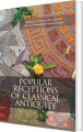 Popular Receptions Of Classical Antiquity