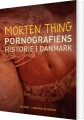 Pornografiens Historie I Danmark - 