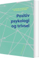 Positiv Psykologi Og Trivsel
