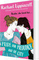 Pride And Prejudice And The City