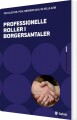 Professionelle Roller I Borgersamtaler