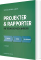 Projekter Og Rapporter På Tekniske Uddannelser