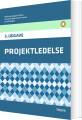 Projektledelse 3 Udgave - Lærebog