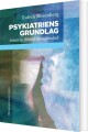 Psykiatriens Grundlag - 