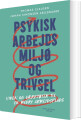 Psykisk Arbejdsmiljø Og Trivsel