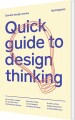 Quick Guide To Design Thinking - 
